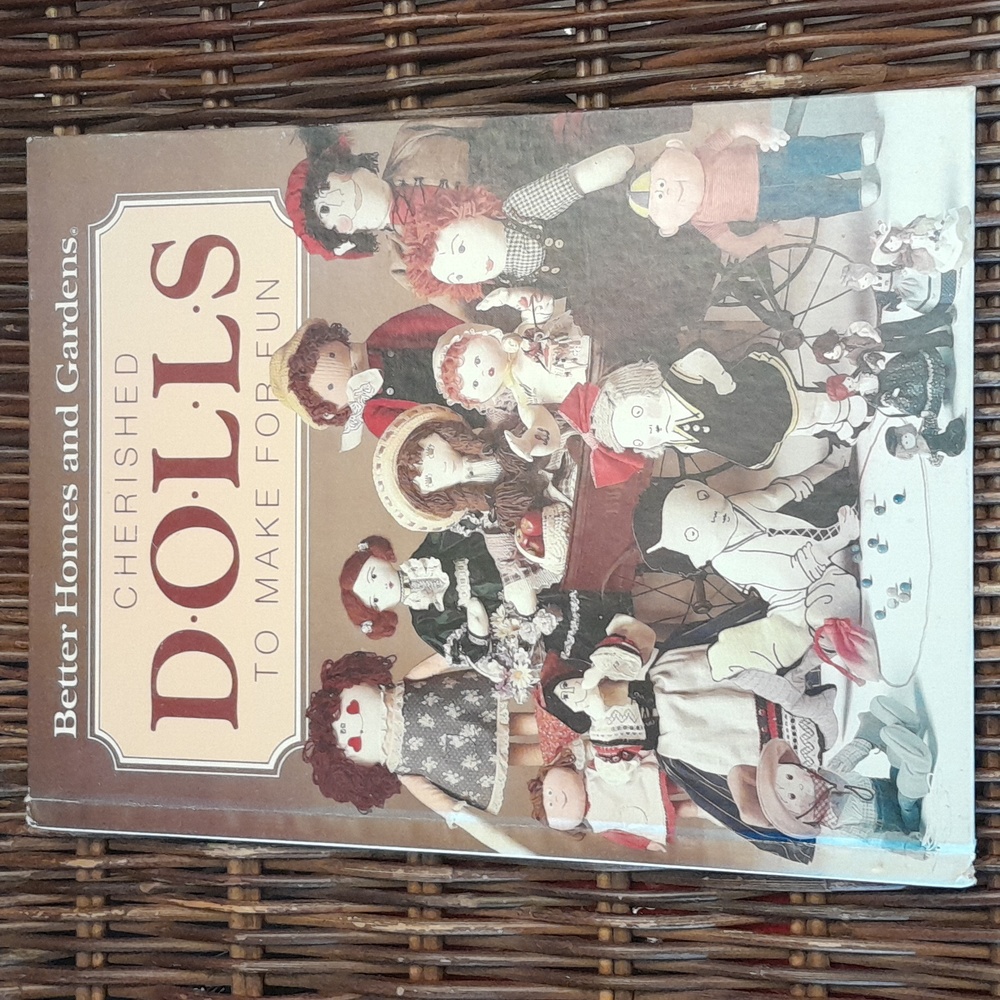 Vintage Better Homes Gardens Cherishes Dolls To Make For Fun Hardcover Book